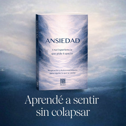 E-book - Ansiedad, Una experiencia que pide espacio.